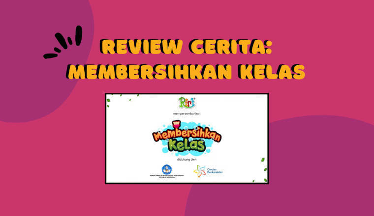 Bergotong Royong: Membersihkan Kelas