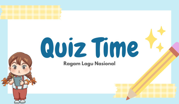 Kuis Ragam  Lagu Nasional