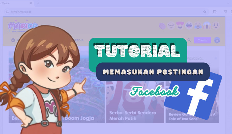 Panduan: Tutorial Memasukan Postingan Facebook