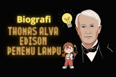 Biografi Thomas Alva Edison Penemu Lampu