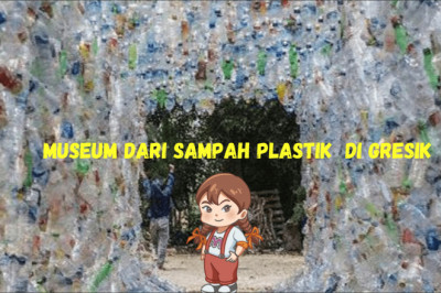 Museum dari Sampah Plastik di Gresik