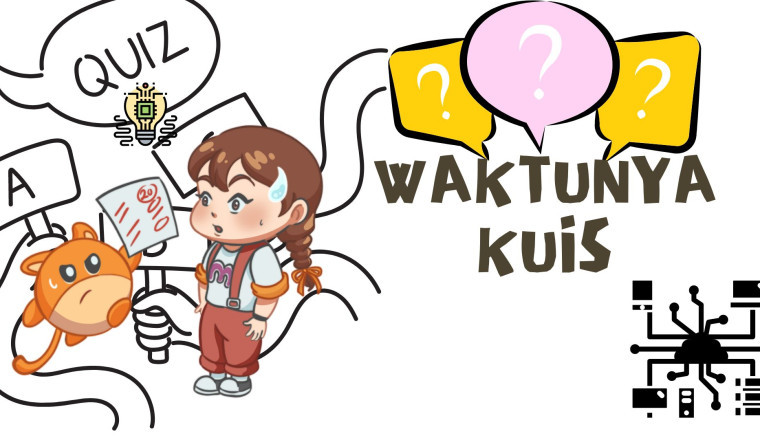WAKTUNYA KUIS: ABSTRACTION