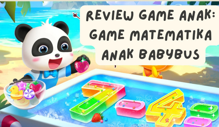 Review Game Anak: Game Matematika Anak BabyBus